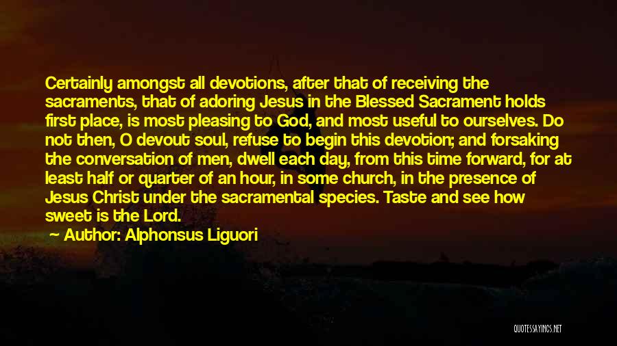 Devotions Quotes By Alphonsus Liguori