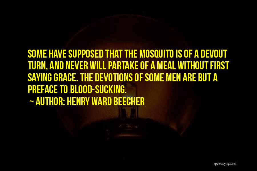 Devotions Quotes By Henry Ward Beecher