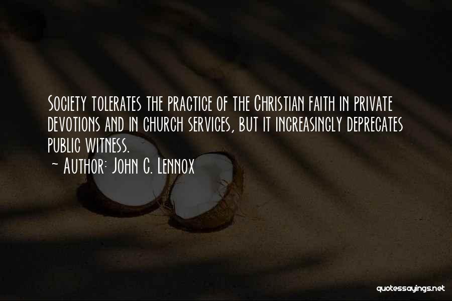 Devotions Quotes By John C. Lennox