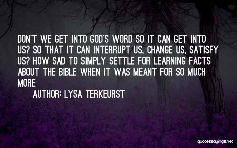 Devotions Quotes By Lysa TerKeurst