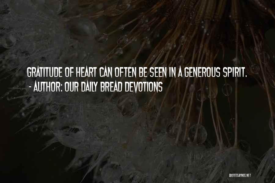 Devotions Quotes By Our Daily Bread Devotions