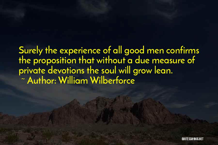 Devotions Quotes By William Wilberforce