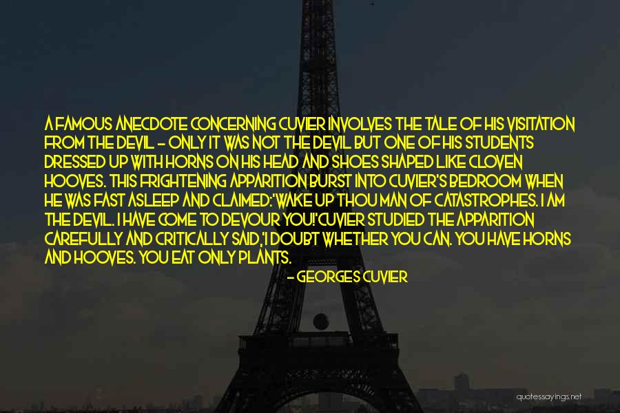 Devour Famous Quotes By Georges Cuvier Devour Famous Quotes By Georges Cuvier