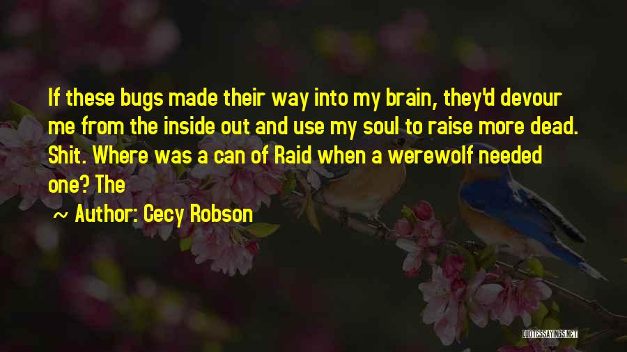 Devour Me Quotes By Cecy Robson