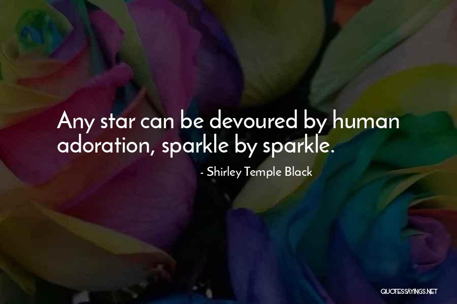 Devoured Quotes By Shirley Temple Black Devoured Quotes By Shirley Temple Black