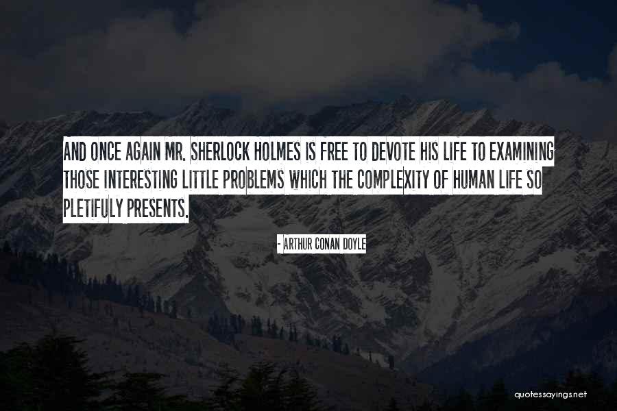 Devourer Of Gods Quotes By Arthur Conan Doyle Devourer Of Gods Quotes By Arthur Conan Doyle