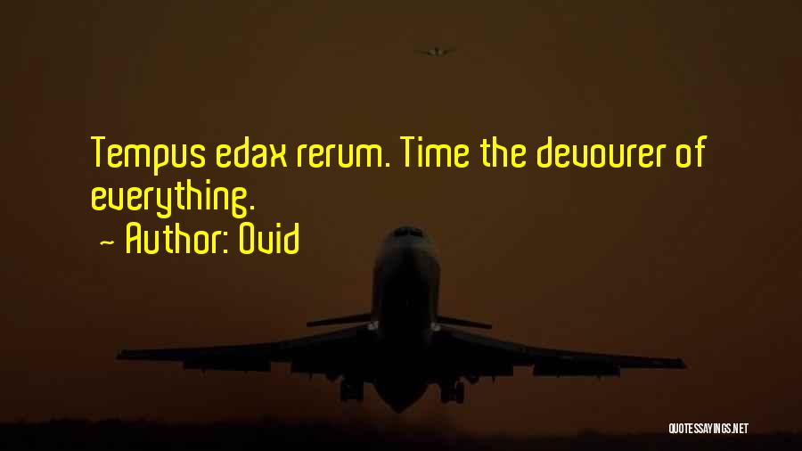 Devourer Quotes By Ovid