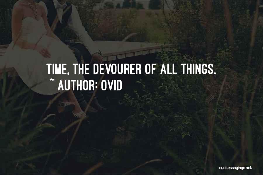 Devourer Quotes By Ovid
