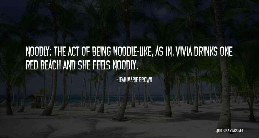 Devourin Quotes By Leah Marie Brown Devourin Quotes By Leah Marie Brown