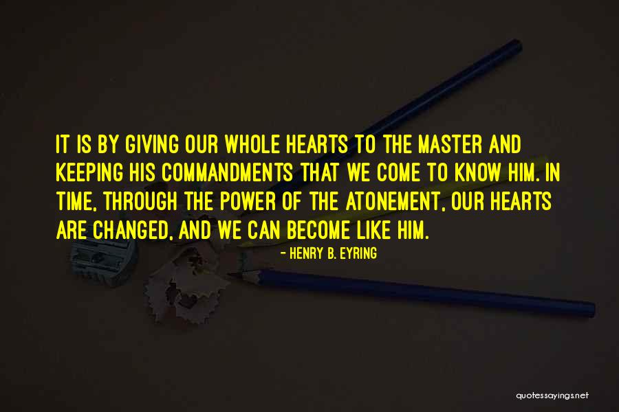Devourment Mod Quotes By Henry B. Eyring Devourment Mod Quotes By Henry B. Eyring