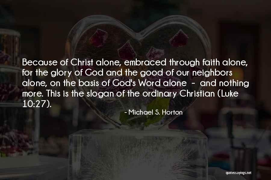 Devourment Molesting Quotes By Michael S. Horton Devourment Molesting Quotes By Michael S. Horton