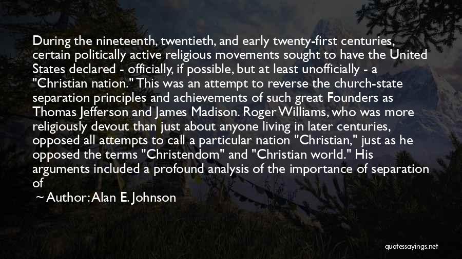Devout Christian Quotes By Alan E. Johnson
