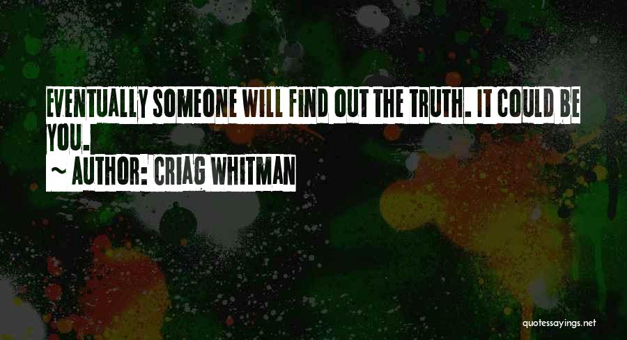 Devoutly Secular Quotes By Criag Whitman