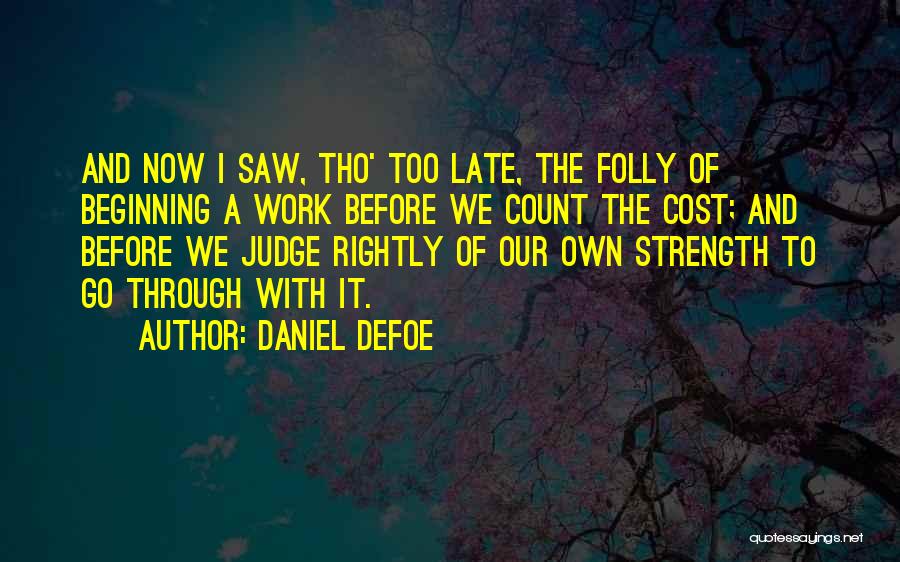 Devoutly Secular Quotes By Daniel Defoe