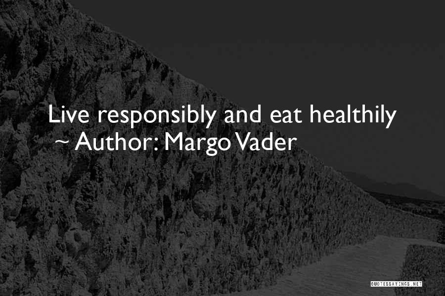 Devoutly Secular Quotes By Margo Vader