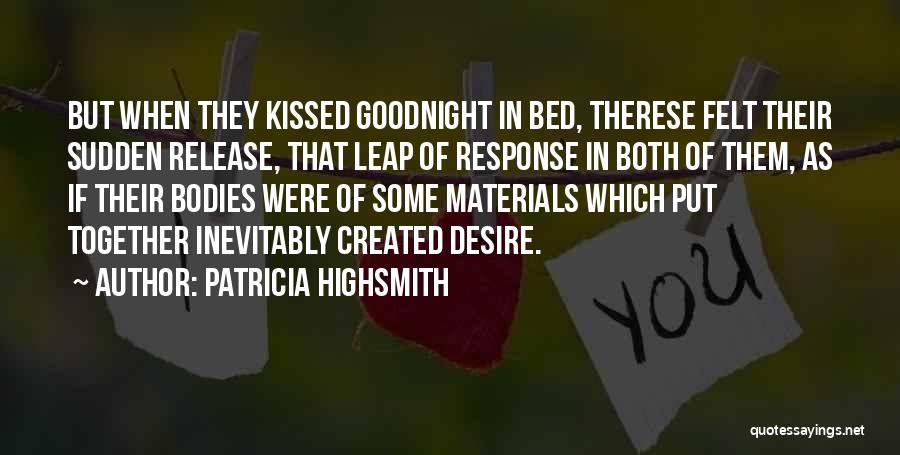 Devoutly Secular Quotes By Patricia Highsmith