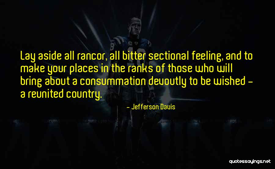 Devoutly To Be Wished Quotes By Jefferson Davis Devoutly To Be Wished Quotes By Jefferson Davis