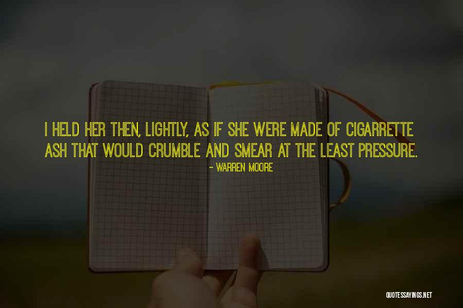Devoutly To Be Wished Quotes By Warren Moore Devoutly To Be Wished Quotes By Warren Moore