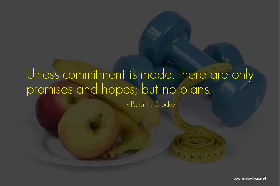 Devraj Sanyal Quotes By Peter F. Drucker
