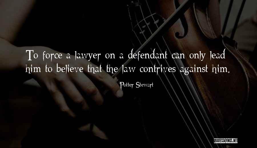 Devran 224 Quotes By Potter Stewart Devran 224 Quotes By Potter Stewart