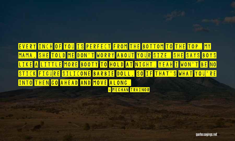 Devreme Ce Quotes By Meghan Trainor Devreme Ce Quotes By Meghan Trainor