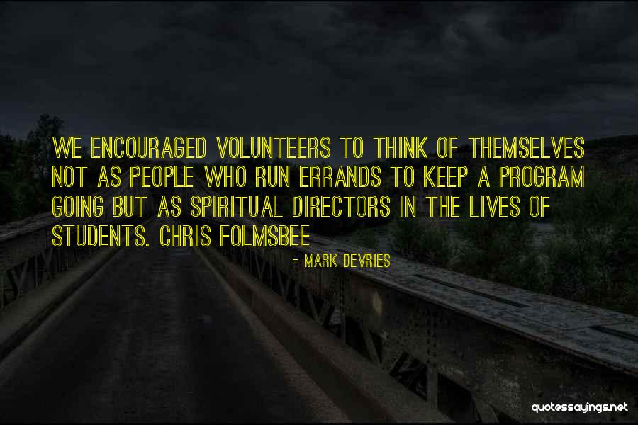 Devries Quotes By Mark DeVries Devries Quotes By Mark DeVries