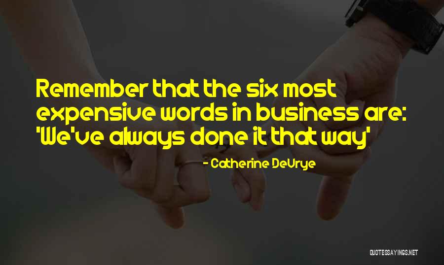 Devrye Quotes By Catherine DeVrye Devrye Quotes By Catherine DeVrye