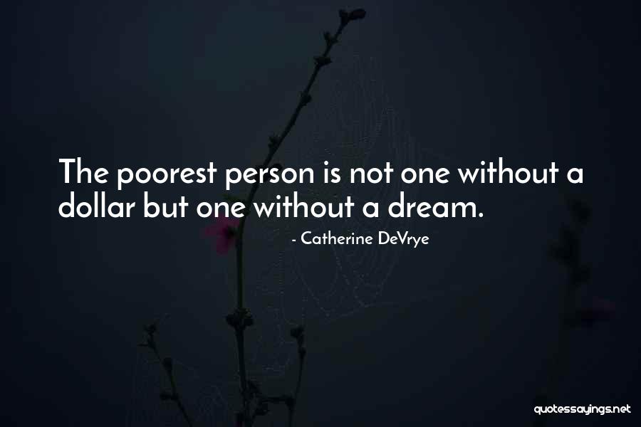Devrye Quotes By Catherine DeVrye Devrye Quotes By Catherine DeVrye