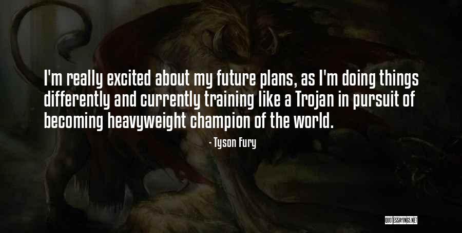 Devsecops Quotes By Tyson Fury Devsecops Quotes By Tyson Fury