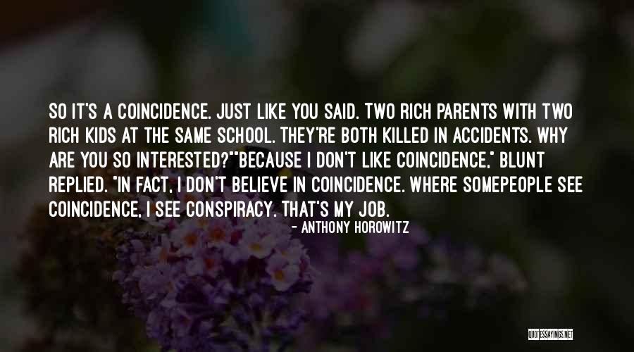Devuelvame Quotes By Anthony Horowitz Devuelvame Quotes By Anthony Horowitz