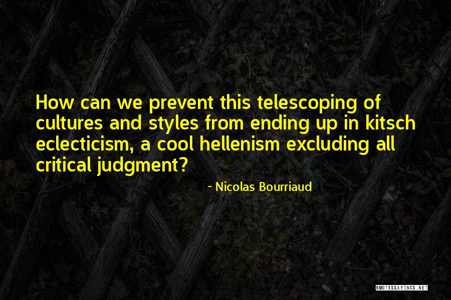 Devushki Golie Quotes By Nicolas Bourriaud Devushki Golie Quotes By Nicolas Bourriaud