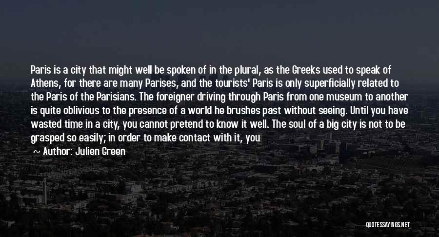 Devyn Howard Quotes By Julien Green Devyn Howard Quotes By Julien Green