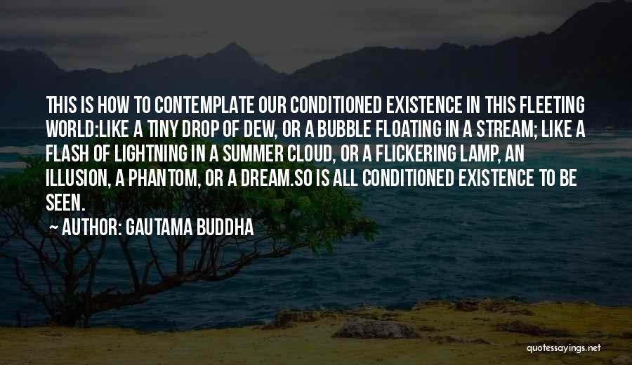 Dew Drop Quotes By Gautama Buddha