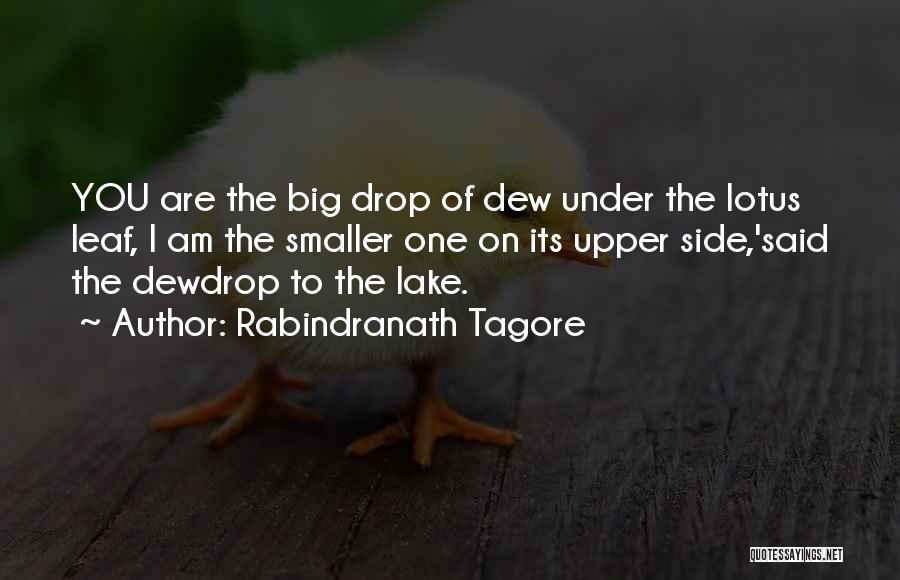 Dew Drop Quotes By Rabindranath Tagore