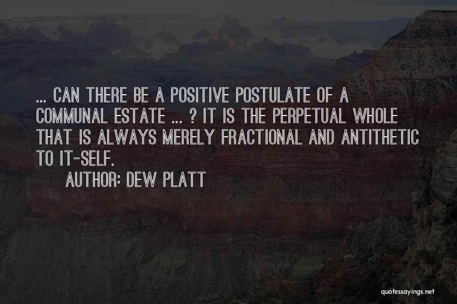 Dew Platt Quotes 1720106