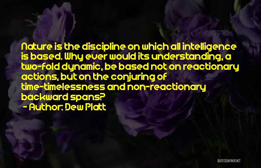 Dew Platt Quotes 480669