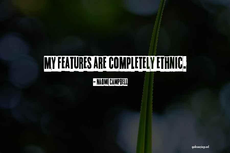 Dewadaru Quotes By Naomi Campbell Dewadaru Quotes By Naomi Campbell