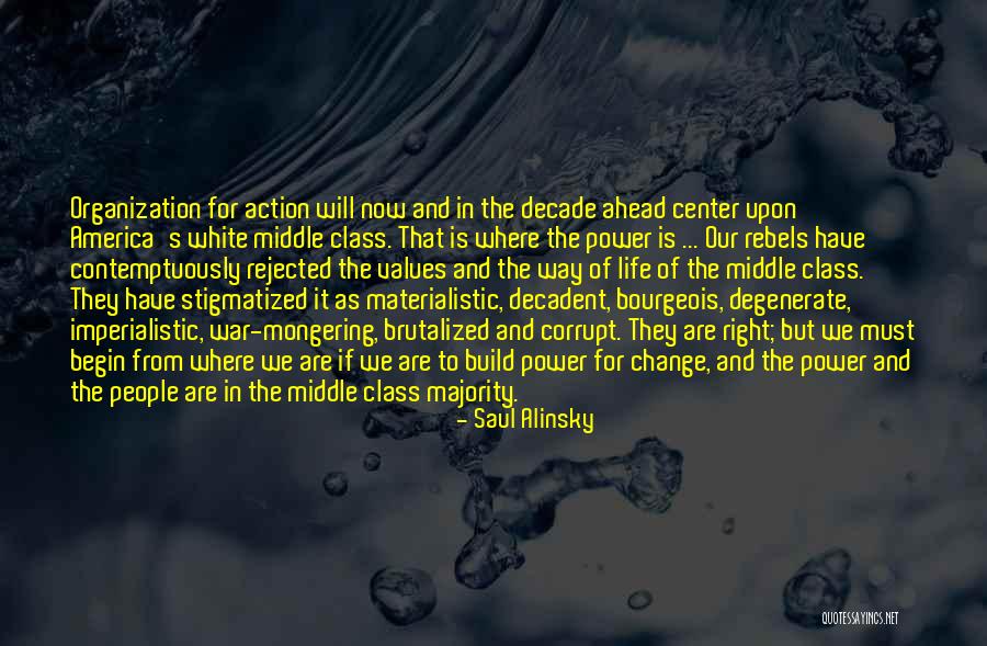 Dewan Bahasa Quotes By Saul Alinsky Dewan Bahasa Quotes By Saul Alinsky