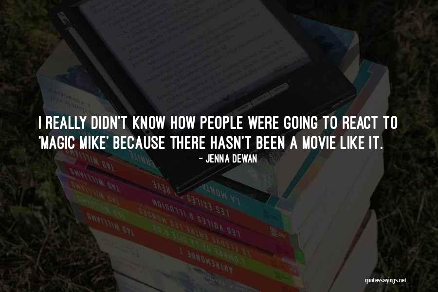 Dewan Quotes By Jenna Dewan Dewan Quotes By Jenna Dewan