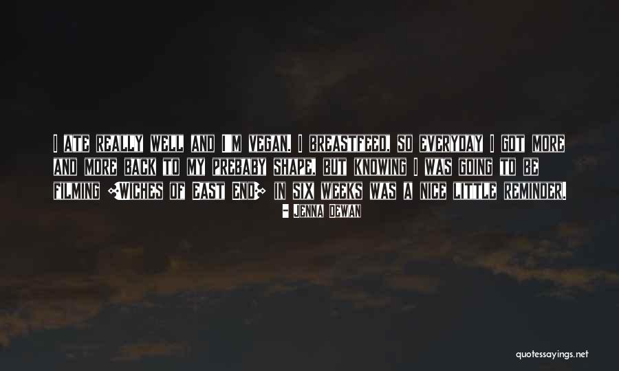 Dewan Quotes By Jenna Dewan Dewan Quotes By Jenna Dewan