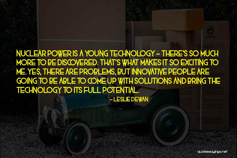 Dewan Quotes By Leslie Dewan Dewan Quotes By Leslie Dewan