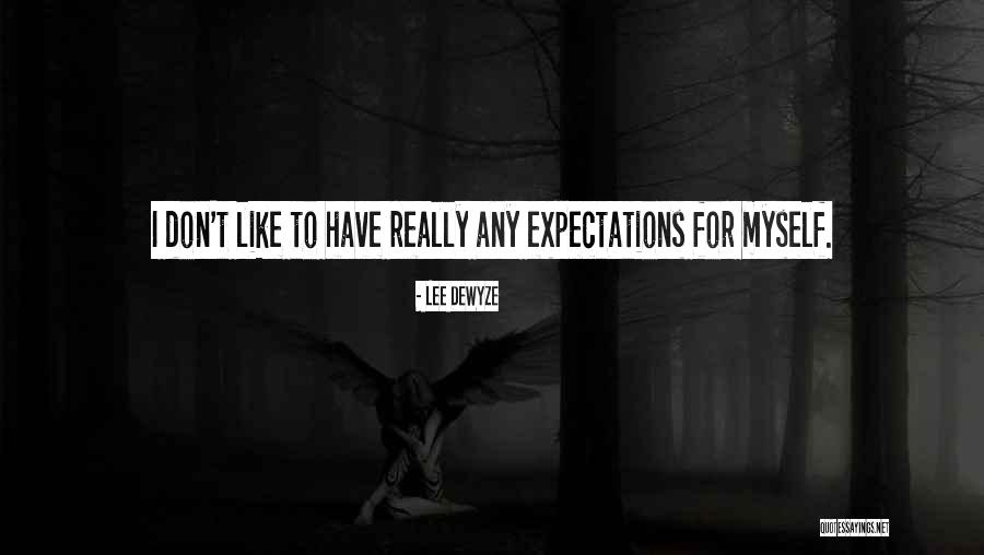 Dewani Quotes By Lee DeWyze Dewani Quotes By Lee DeWyze