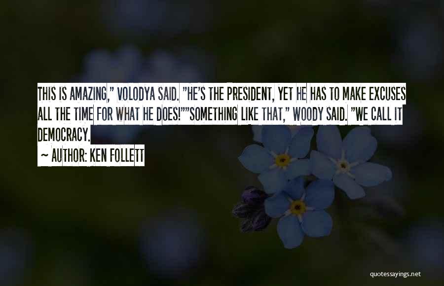 Dewar Quotes By Ken Follett