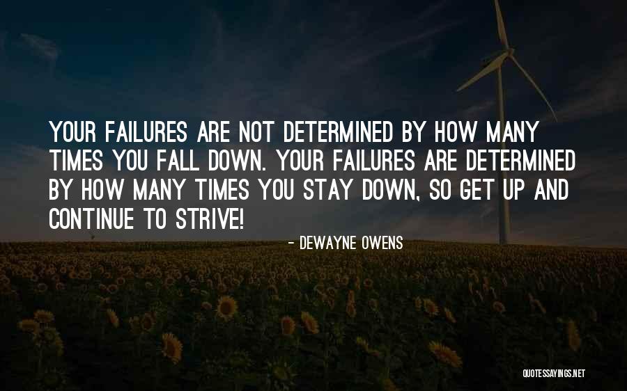 Dewayne Quotes By DeWayne Owens Dewayne Quotes By DeWayne Owens
