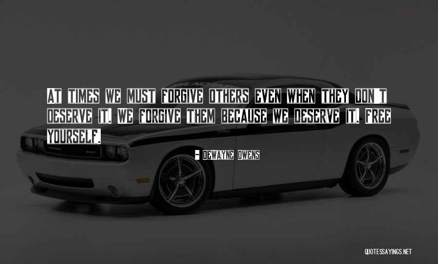 Dewayne Quotes By DeWayne Owens Dewayne Quotes By DeWayne Owens