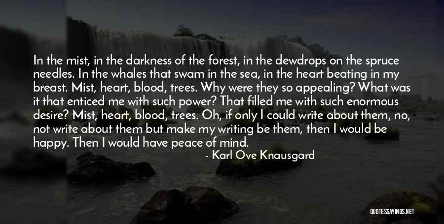 Dewdrops Quotes By Karl Ove Knausgard Dewdrops Quotes By Karl Ove Knausgard
