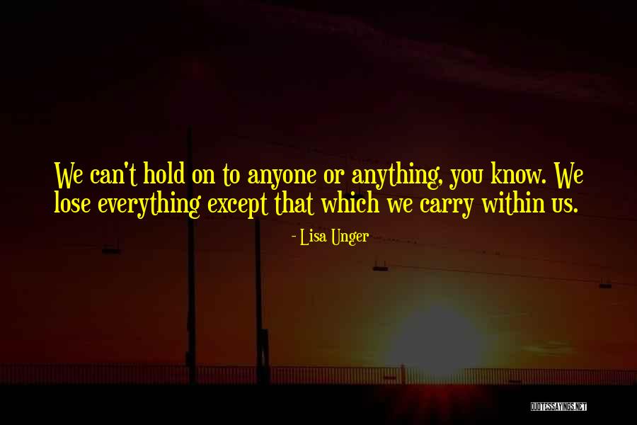 Dewell Jay Quotes By Lisa Unger Dewell Jay Quotes By Lisa Unger