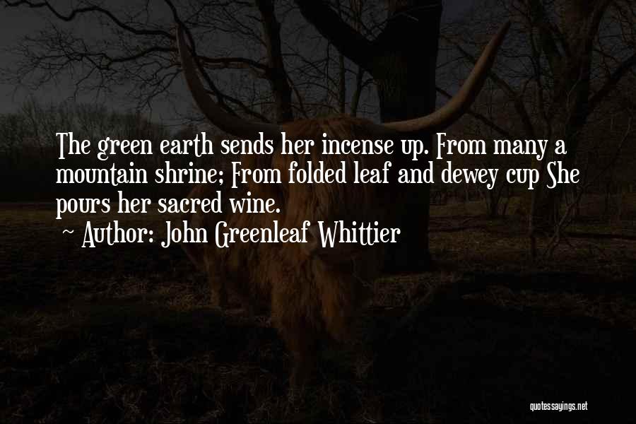 Dewey Quotes By John Greenleaf Whittier