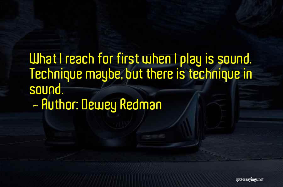 Dewey Redman Quotes 1469727