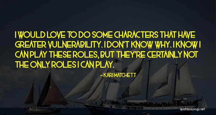 Dewg Quotes By Kari Matchett Dewg Quotes By Kari Matchett